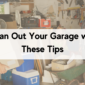 Clean Out Your Garage with These Tips 85x85